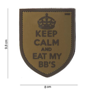 Keep Calm and Eat my BBs Patch