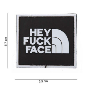 Hey Fuck Face 3D PVC Patch